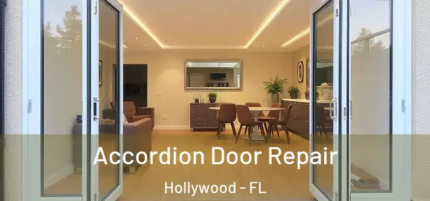  Accordion Door Repair Hollywood - FL