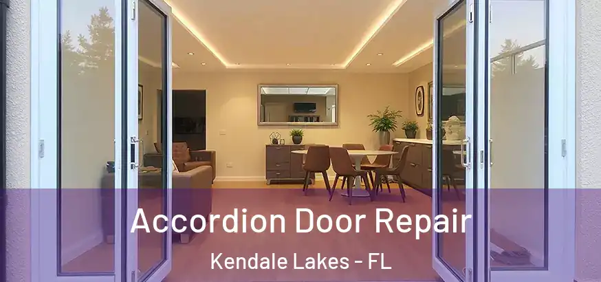 Accordion Door Repair Kendale Lakes - FL