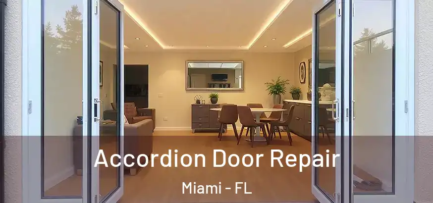  Accordion Door Repair Miami - FL
