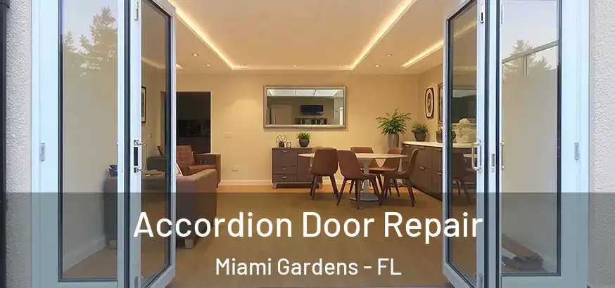  Accordion Door Repair Miami Gardens - FL