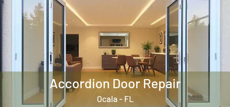 Accordion Door Repair Ocala - FL