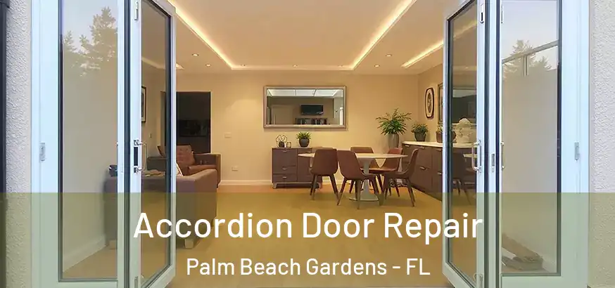  Accordion Door Repair Palm Beach Gardens - FL