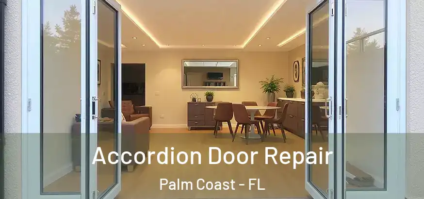 Accordion Door Repair Palm Coast - FL