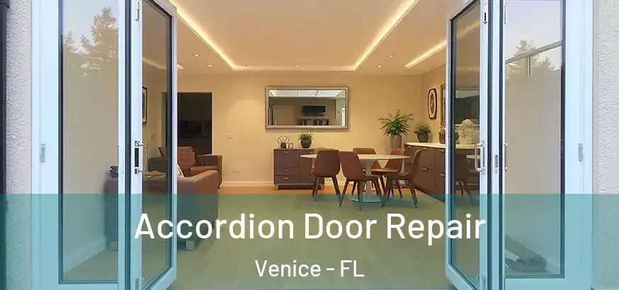  Accordion Door Repair Venice - FL