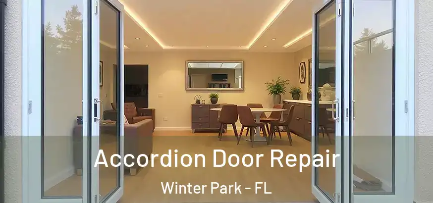Accordion Door Repair Winter Park - FL