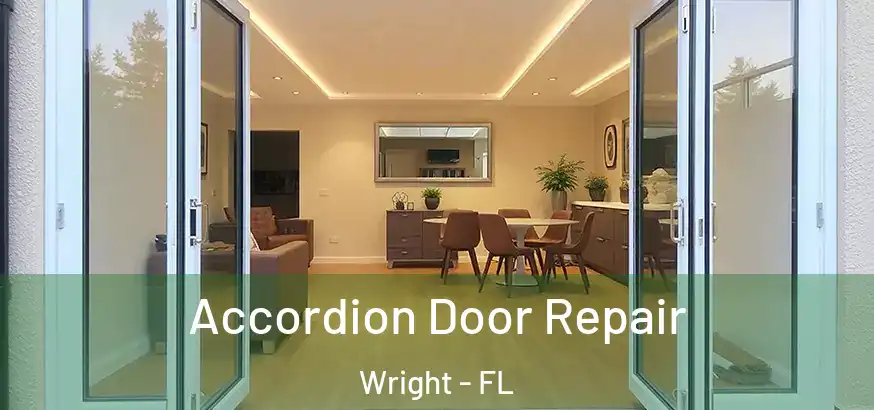  Accordion Door Repair Wright - FL