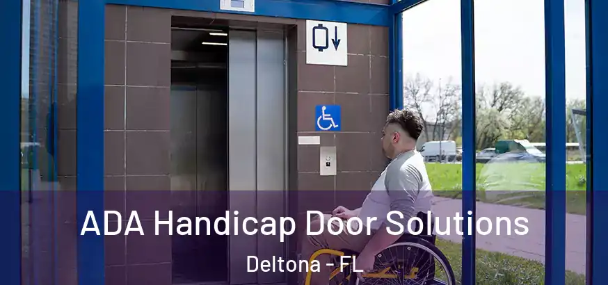  ADA Handicap Door Solutions Deltona - FL