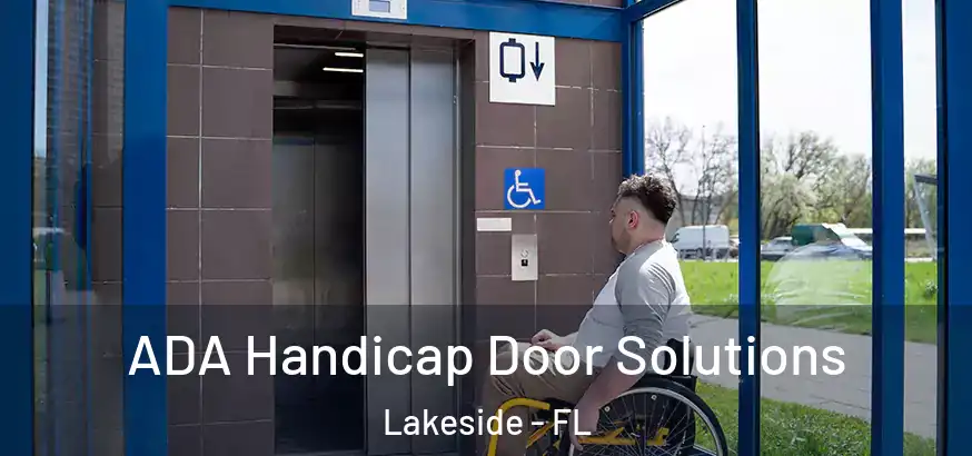  ADA Handicap Door Solutions Lakeside - FL