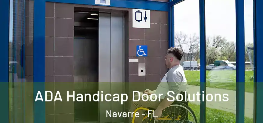  ADA Handicap Door Solutions Navarre - FL