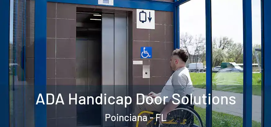  ADA Handicap Door Solutions Poinciana - FL