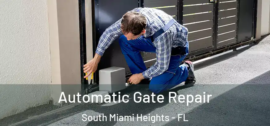 Automatic Gate Repair South Miami Heights - FL