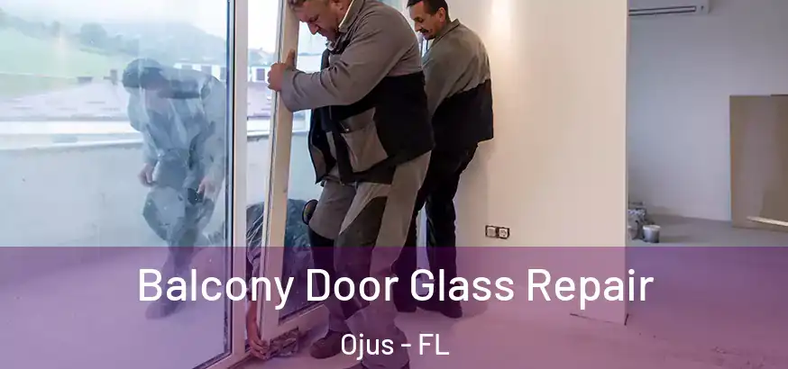 Balcony Door Glass Repair Ojus - FL