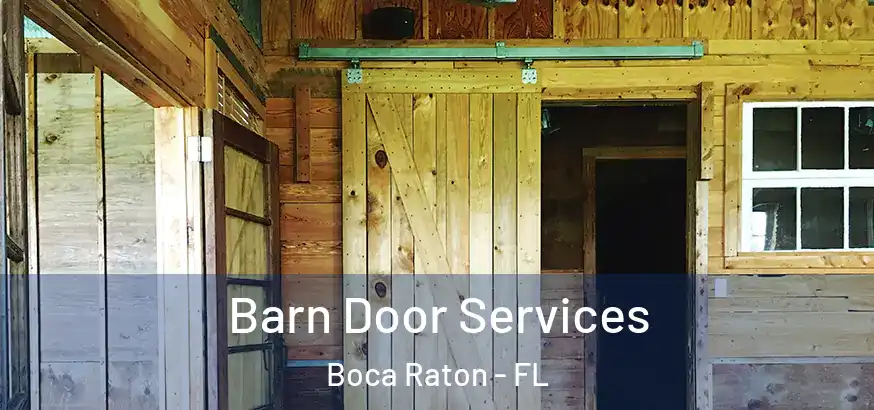  Barn Door Services Boca Raton - FL