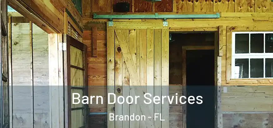 Barn Door Services Brandon - FL
