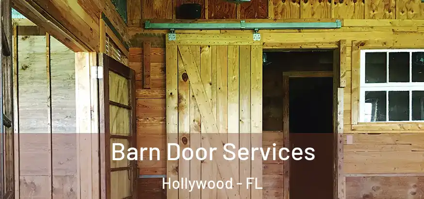  Barn Door Services Hollywood - FL