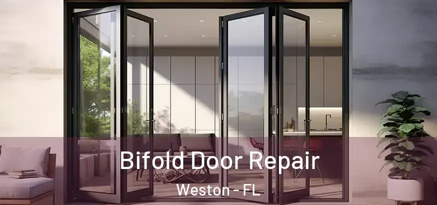  Bifold Door Repair Weston - FL