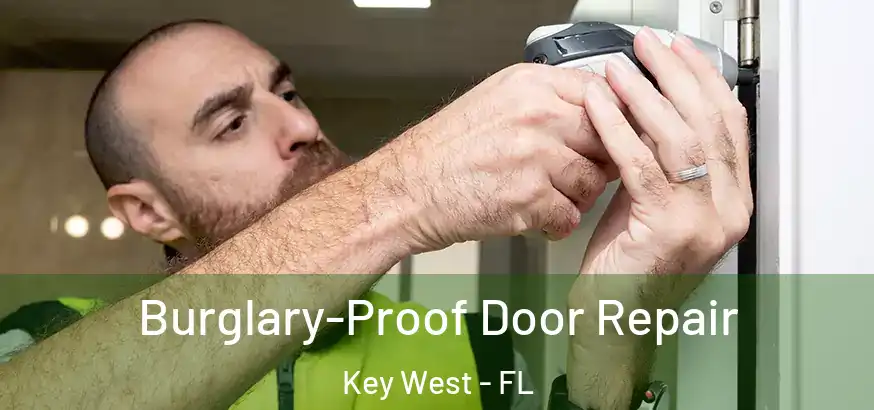  Burglary-Proof Door Repair Key West - FL