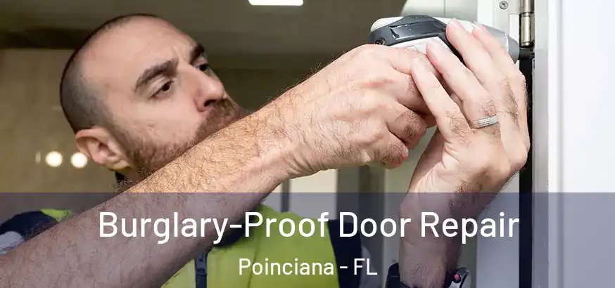  Burglary-Proof Door Repair Poinciana - FL