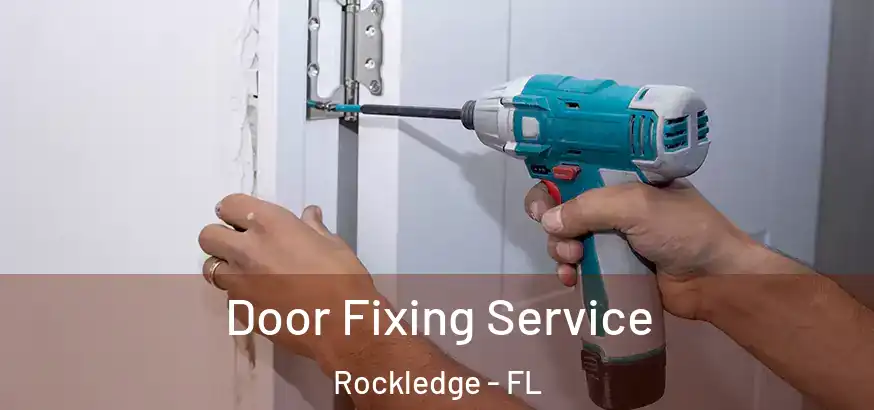  Door Fixing Service Rockledge - FL