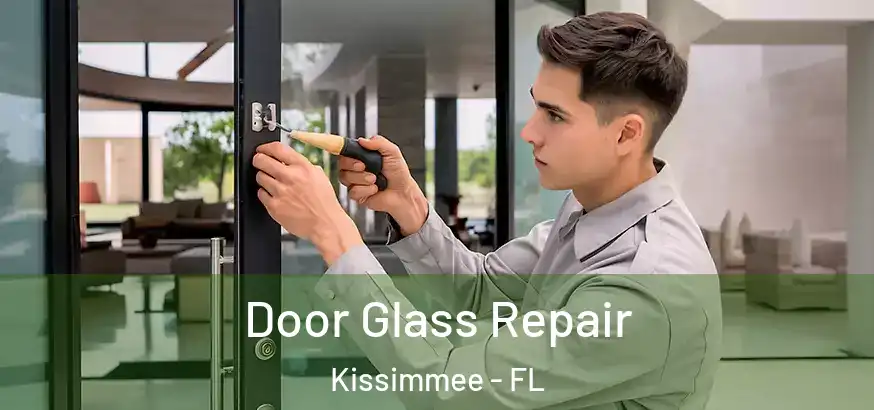  Door Glass Repair Kissimmee - FL