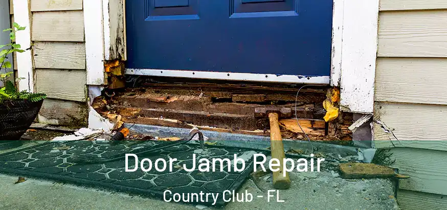  Door Jamb Repair Country Club - FL