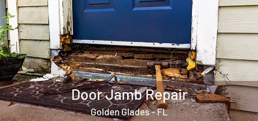  Door Jamb Repair Golden Glades - FL