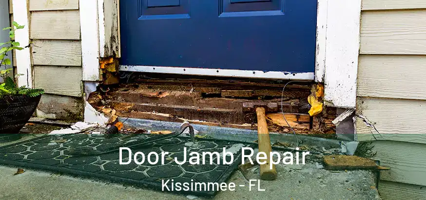  Door Jamb Repair Kissimmee - FL