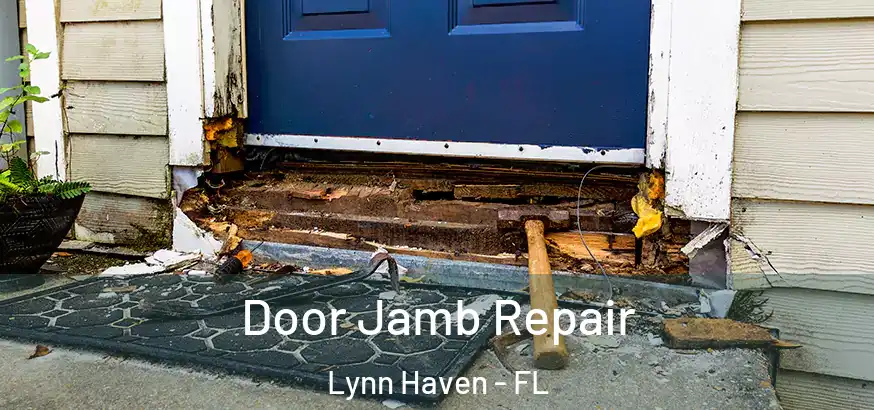  Door Jamb Repair Lynn Haven - FL