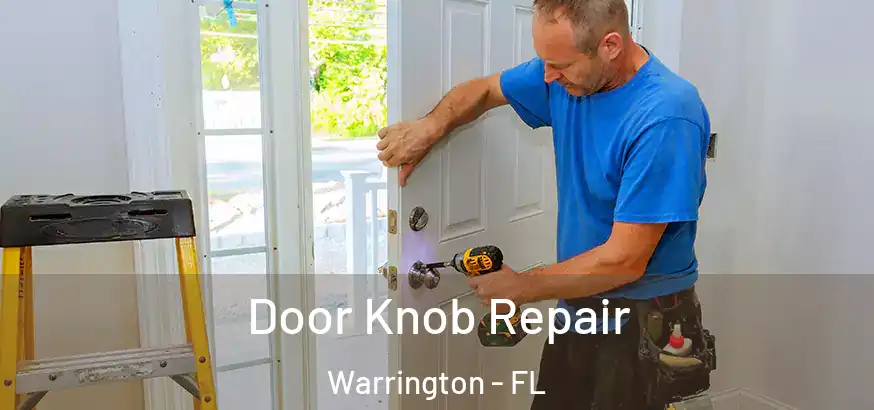  Door Knob Repair Warrington - FL