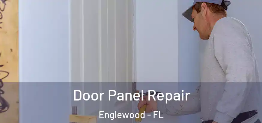  Door Panel Repair Englewood - FL