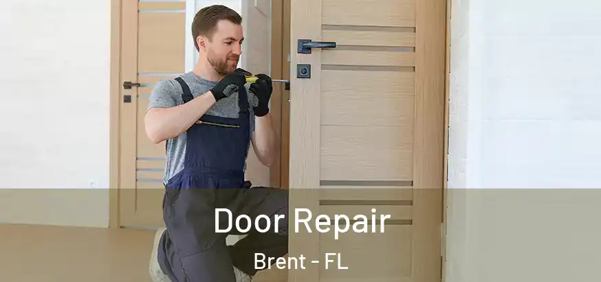  Door Repair Brent - FL