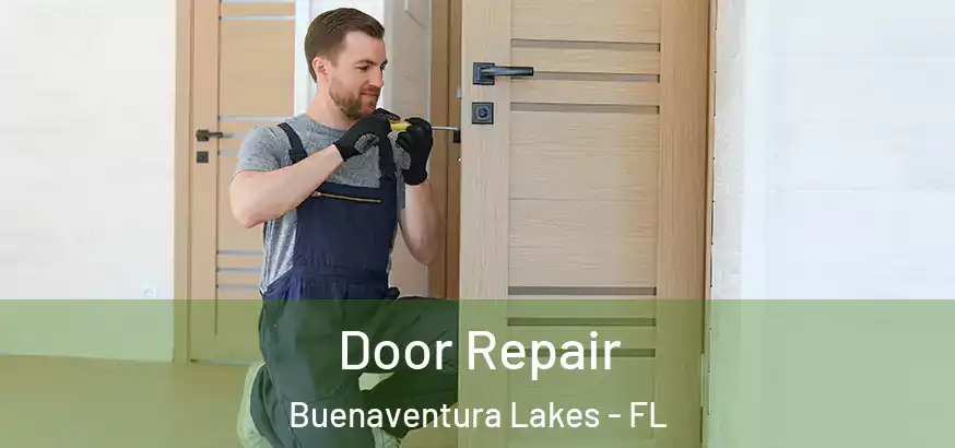  Door Repair Buenaventura Lakes - FL
