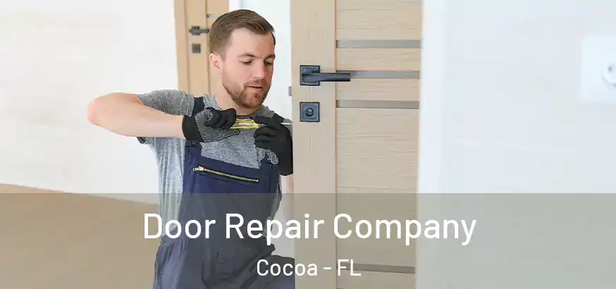  Door Repair Company Cocoa - FL