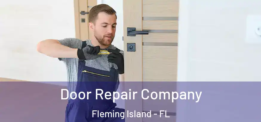  Door Repair Company Fleming Island - FL
