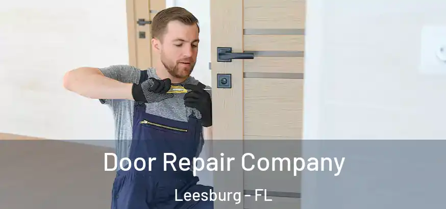  Door Repair Company Leesburg - FL