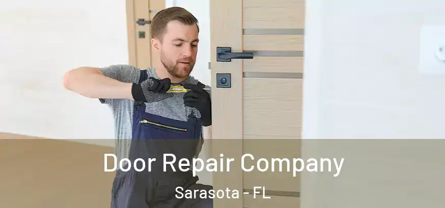  Door Repair Company Sarasota - FL