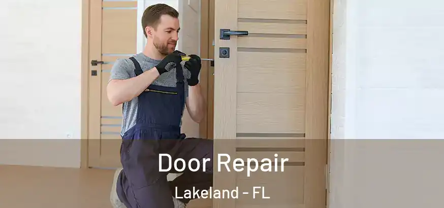  Door Repair Lakeland - FL
