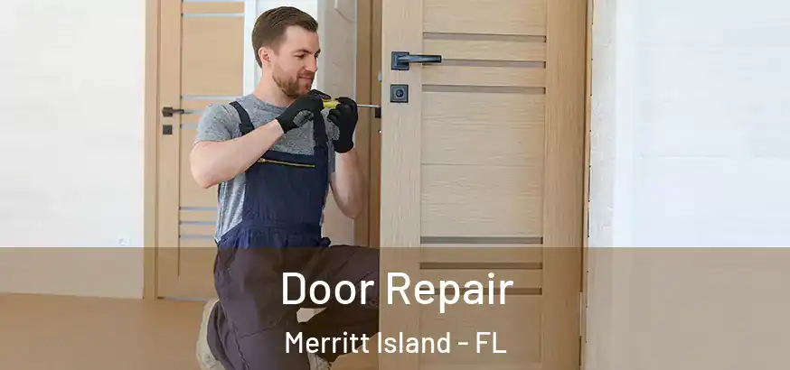  Door Repair Merritt Island - FL