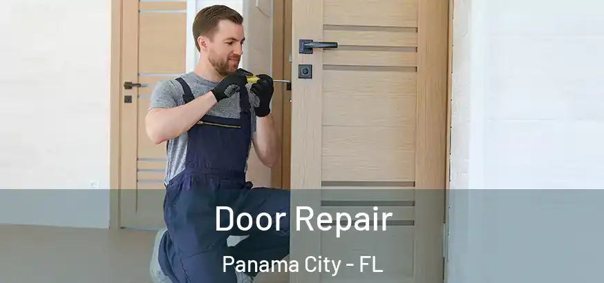  Door Repair Panama City - FL