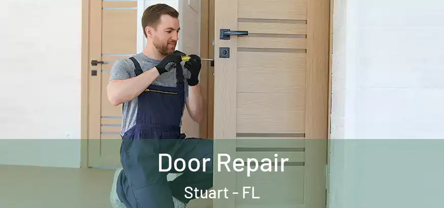  Door Repair Stuart - FL