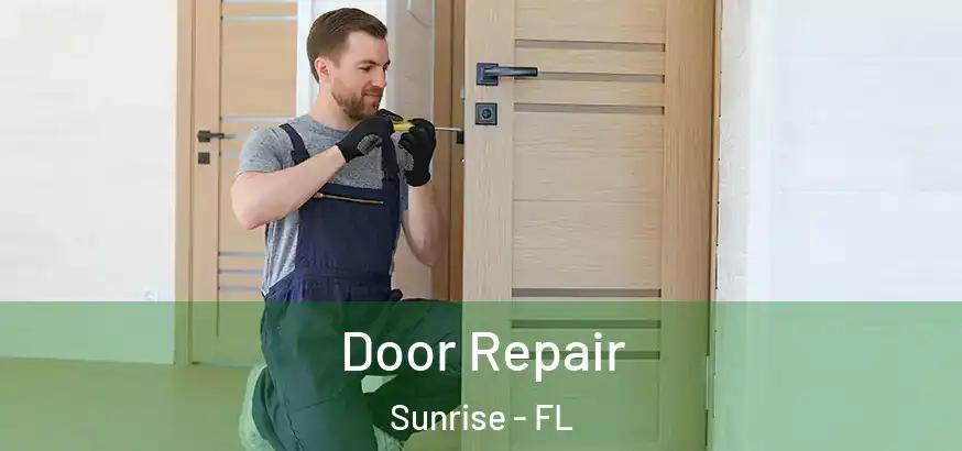 Door Repair Sunrise - FL