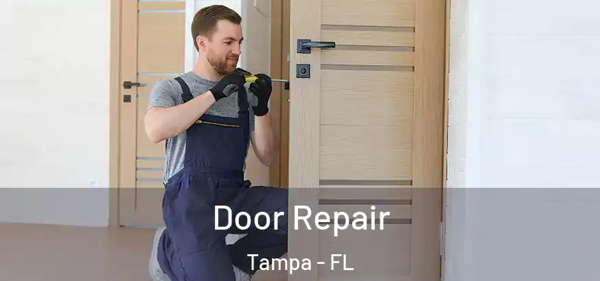  Door Repair Tampa - FL