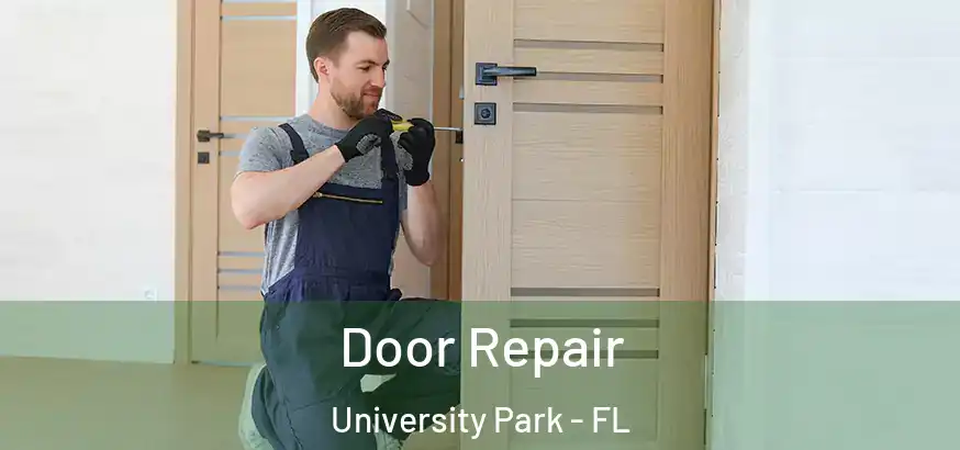  Door Repair University Park - FL