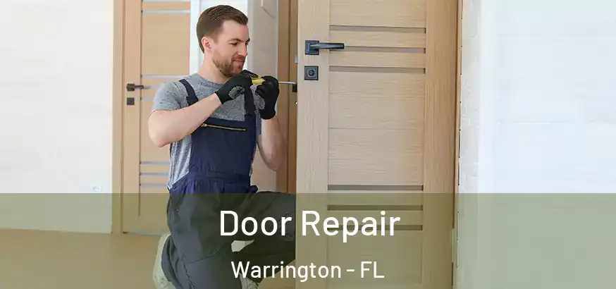  Door Repair Warrington - FL