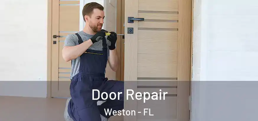 Door Repair Weston - FL
