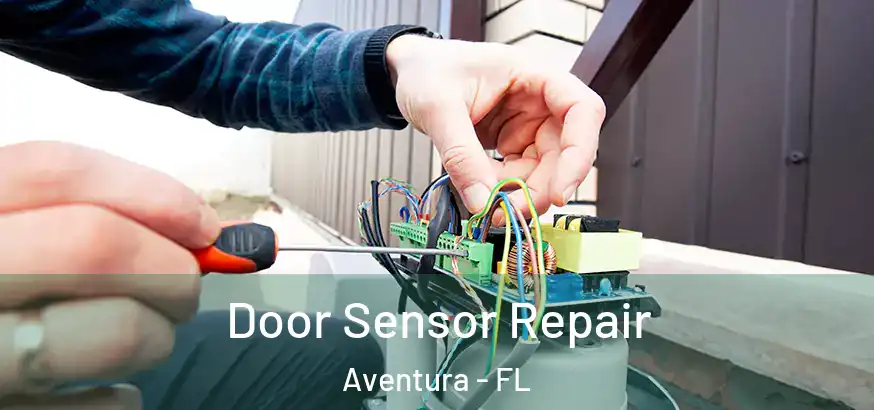  Door Sensor Repair Aventura - FL