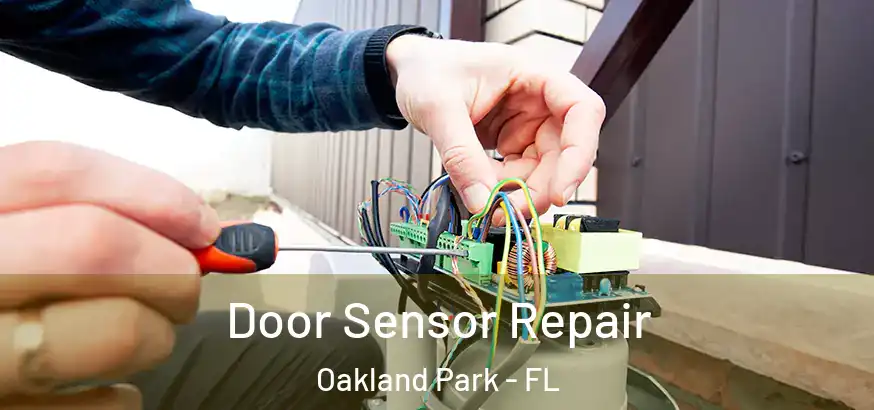  Door Sensor Repair Oakland Park - FL