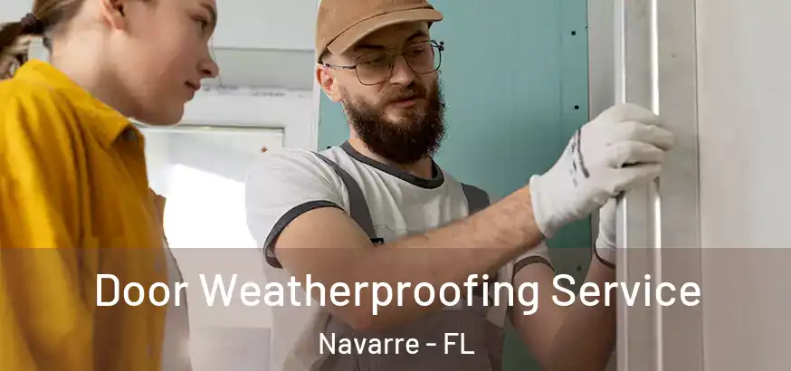  Door Weatherproofing Service Navarre - FL