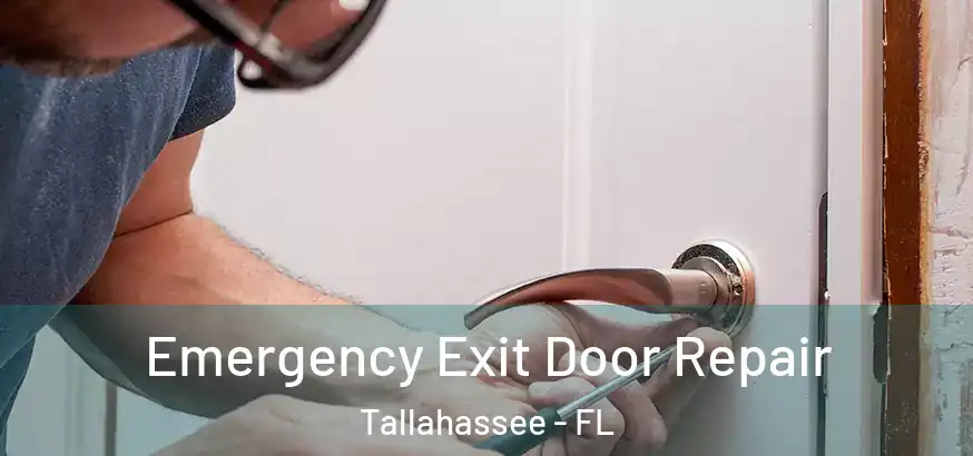  Emergency Exit Door Repair Tallahassee - FL