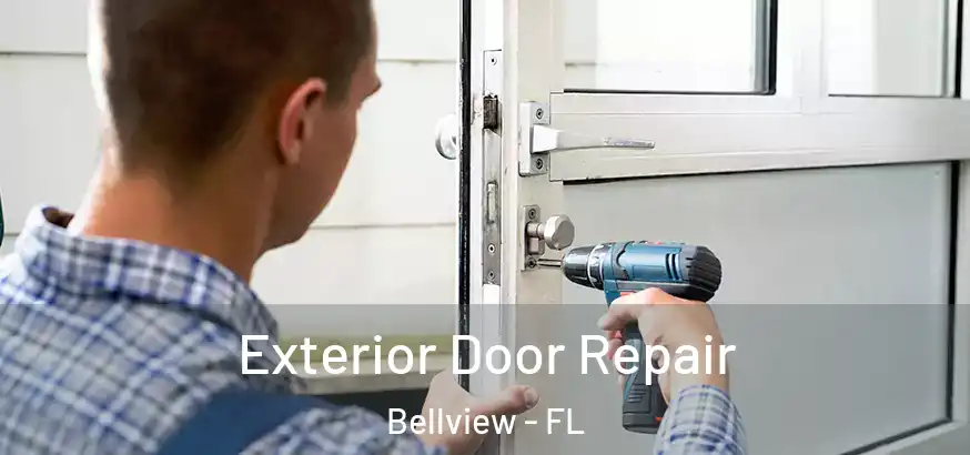  Exterior Door Repair Bellview - FL